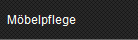 M�belpflege